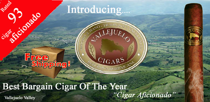 Vallejuelo Cigars...FREE SHIPPING !